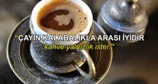 kahve ile ilgili sözler