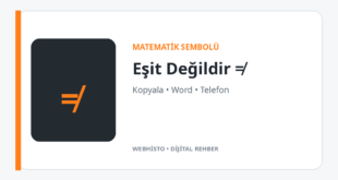 Eşit Değildir (≠) İşareti Nasıl Yapılır?