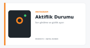 Instagram’da Aktiflik Durumu Nasıl Kapatılır? Son Görülme Gizleme