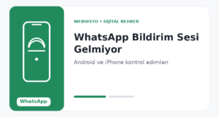 WhatsApp Bildirim Sesi Gelmiyor: Android ve iPhone Çözüm Yolları